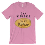I am With This Hot Potato t-shirt - AnonymousPotato
