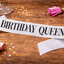 Birthday Queen Sash
