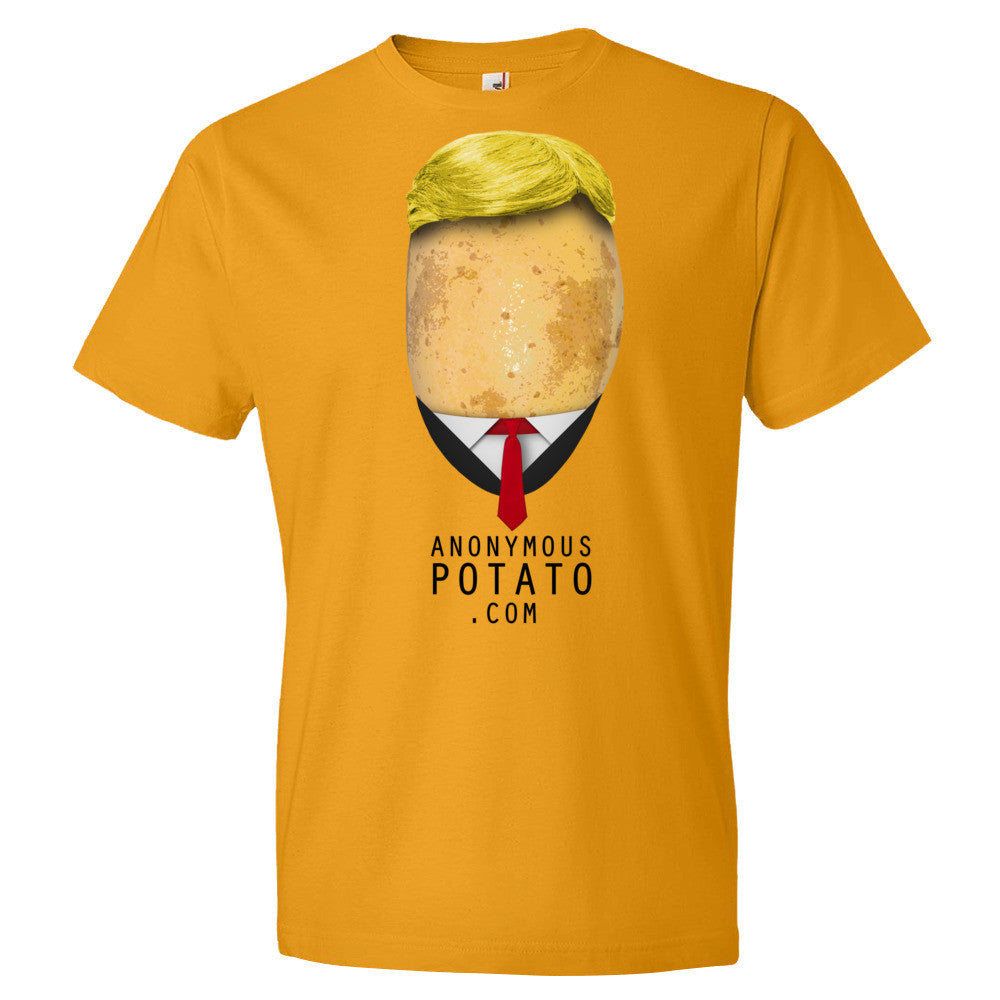 Trump Tater Shirt - AnonymousPotato