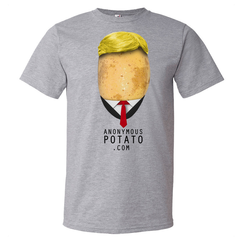 Trump Tater Shirt - AnonymousPotato
